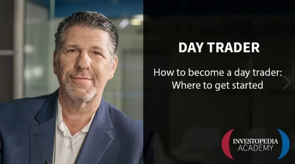 Investopedia - Academy Become a Day Trader