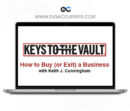 Keith Cunningham – How to Buy or Exit a Business