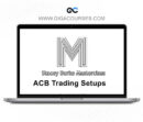 Stacey Burke – ACB Trading Setups Master Class