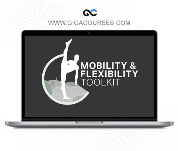 Matt Smith - The Mobility & Flexibility Toolkit