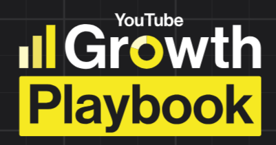 The YouTube Growth Playbook by Colin and Samir