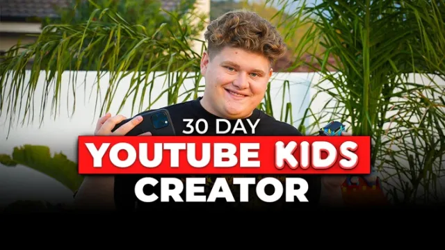 30 Day Youtube Kids Creator