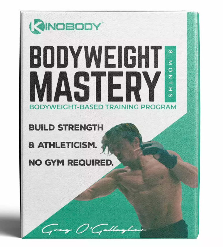 Bodyweight Mastery Program - Gregory O Gallagher