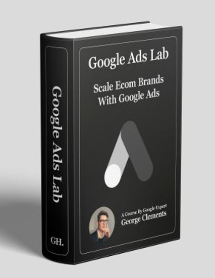 George Clements - Google Ads Lab Course