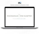Chris Orzechowski - Write Yourself Rich