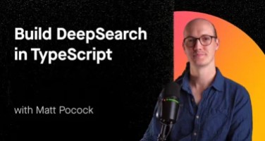 Matt Pocock (AIhero) - Build DeepSearch in TypeScript