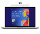 Peter Levine - The Healing Trauma Online Course