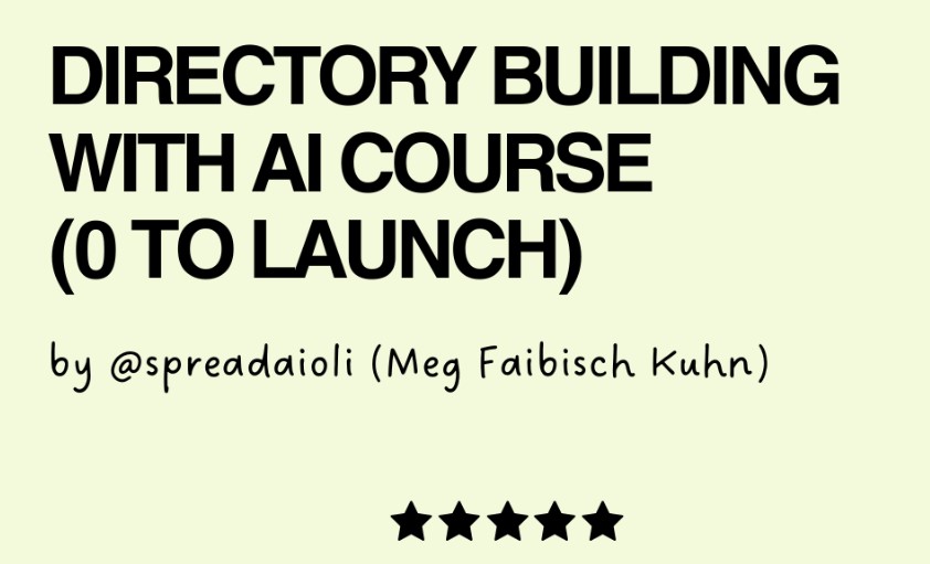 Meg Faibisch Kühn - From 0 to Directory Pro - AI Directory Building Course