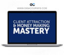 Christian Mickelsen - Client Attraction and Money Making Mastery