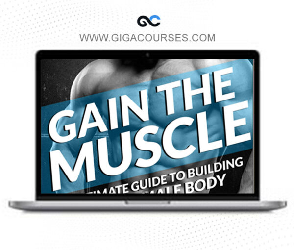 Trent McCloskey - Gain The Muscle