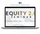 Perry Marshall - Equity 2.0 Seminar 2025