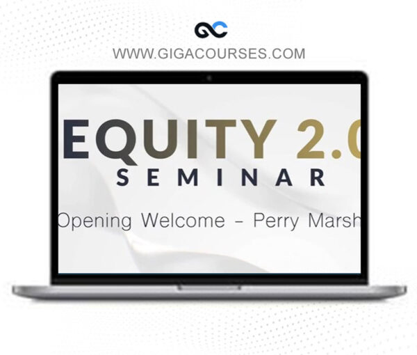 Perry Marshall - Equity 2.0 Seminar 2025
