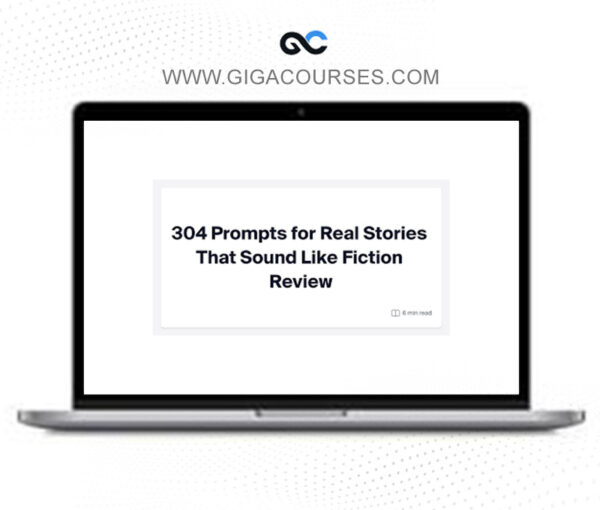 Paulo Gro - 304 Prompts for Real Stories That Sound Like Fiction
