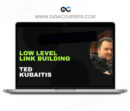 Ted Kubaitis - Low Level Link Building