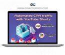 YouTube Shorts Content Machine Unlimited FREE CPA Traffic