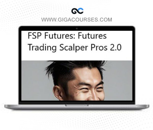 FSP Futures: Futures Trading Scalper Pros 2.0 2025