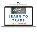 Tori Trades V2 Learn To Trade